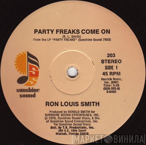 Ronald L. Smith - Party Freaks Come On