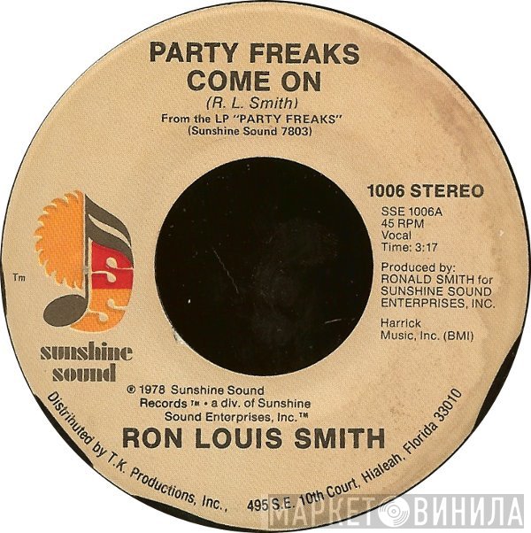 Ronald L. Smith - Party Freaks, Come On
