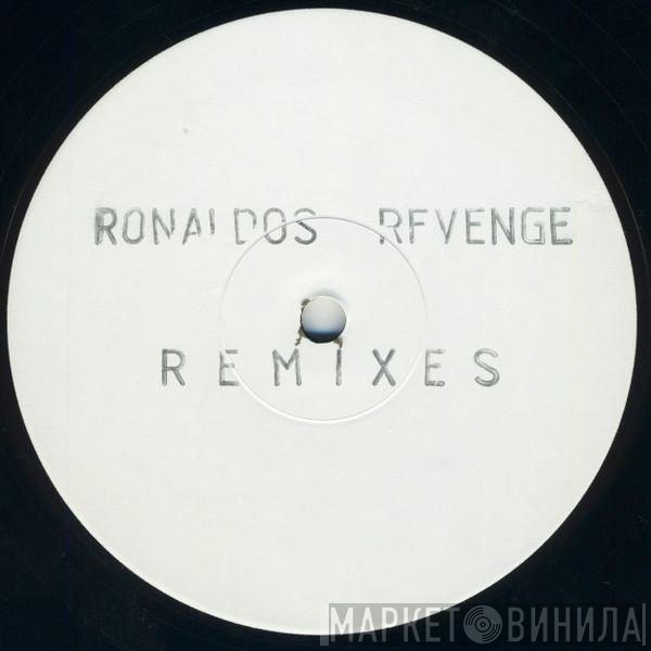 Ronaldo's Revenge - Mas Que Mancada (Remixes)