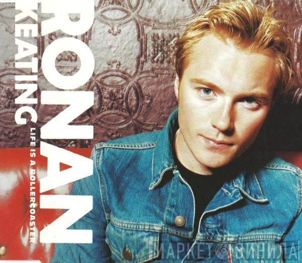 Ronan Keating - Life Is A Rollercoaster