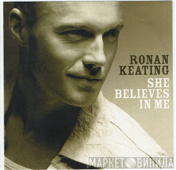 Ronan Keating  - She Believes (In Me)