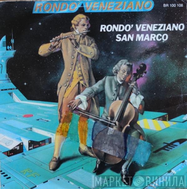 Rondò Veneziano  - Rondo' Veneziano / San Marco