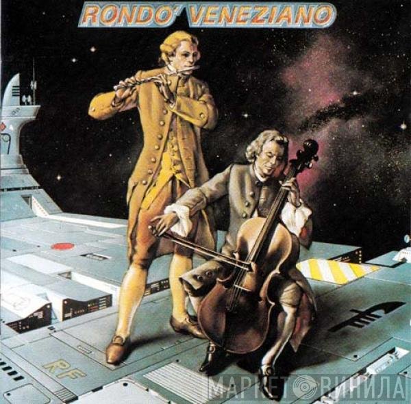 Rondò Veneziano  - Rondo' Veneziano