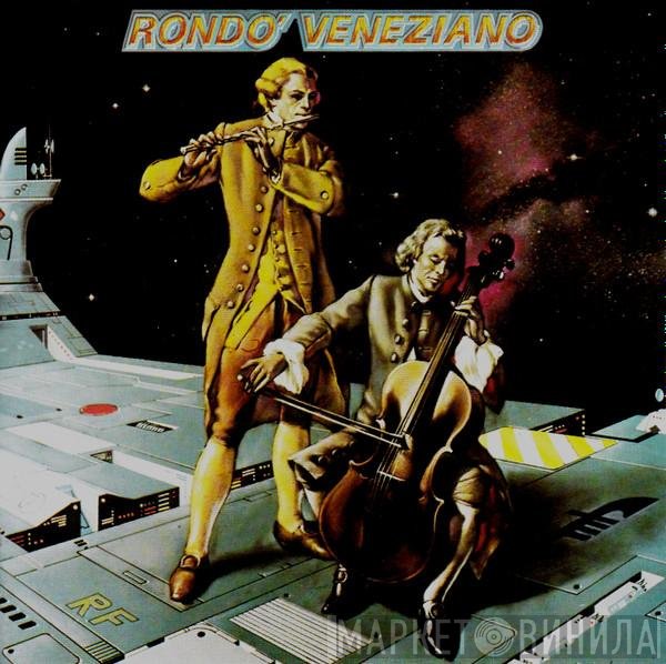 Rondò Veneziano  - Rondo' Veneziano