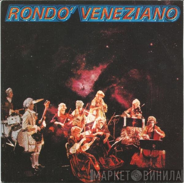 Rondò Veneziano  - Rondo' Veneziano
