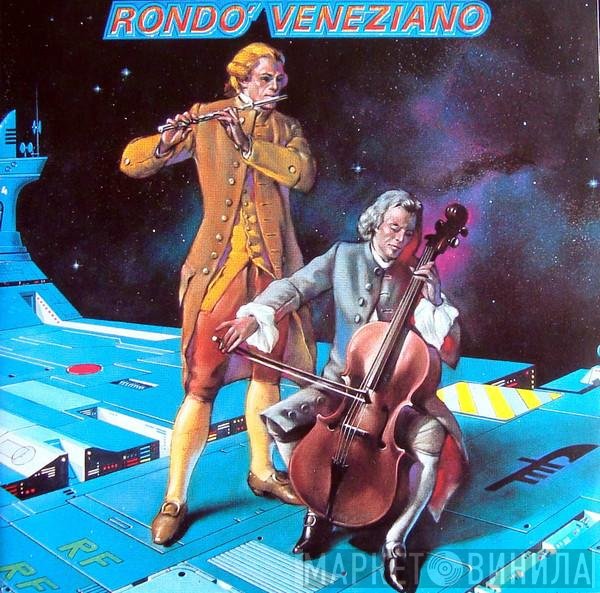 Rondò Veneziano  - Rondo' Veneziano