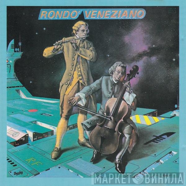 Rondò Veneziano  - Rondo' Veneziano