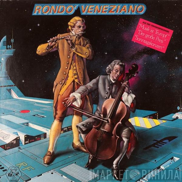 Rondò Veneziano  - Rondo' Veneziano