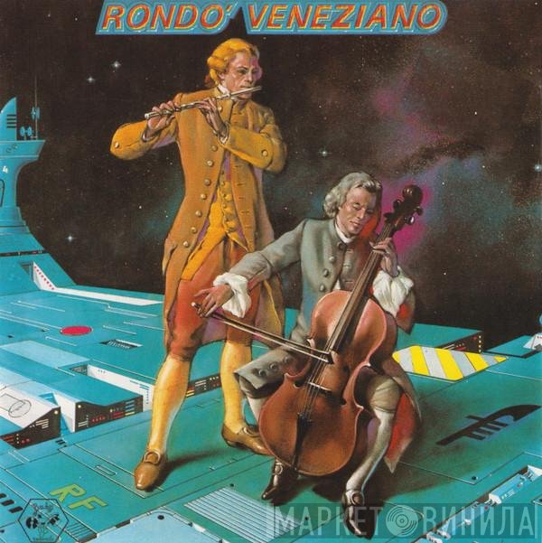 Rondò Veneziano  - Rondo' Veneziano