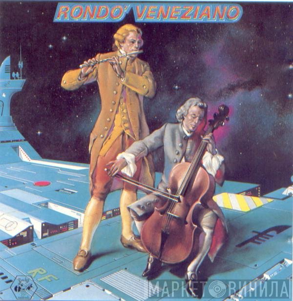 Rondò Veneziano  - Rondo' Veneziano