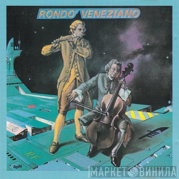 Rondò Veneziano  - Rondo' Veneziano