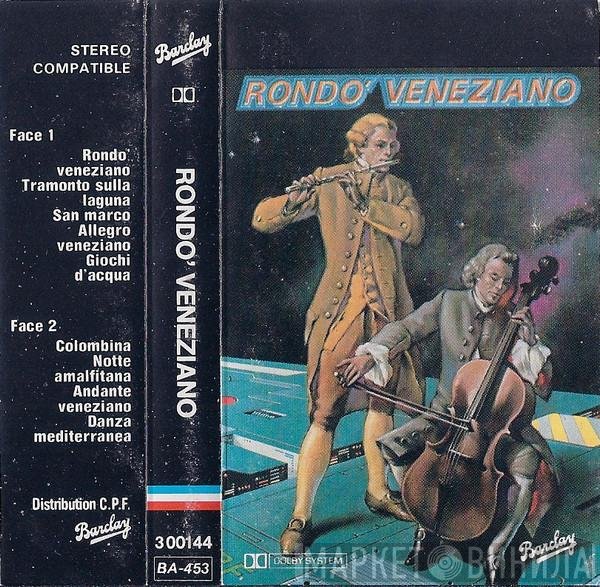 Rondò Veneziano  - Rondo' Veneziano