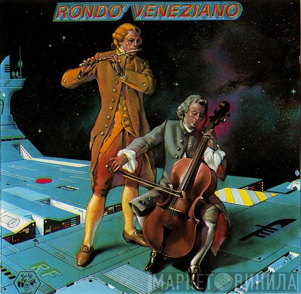 Rondò Veneziano  - Rondo' Veneziano
