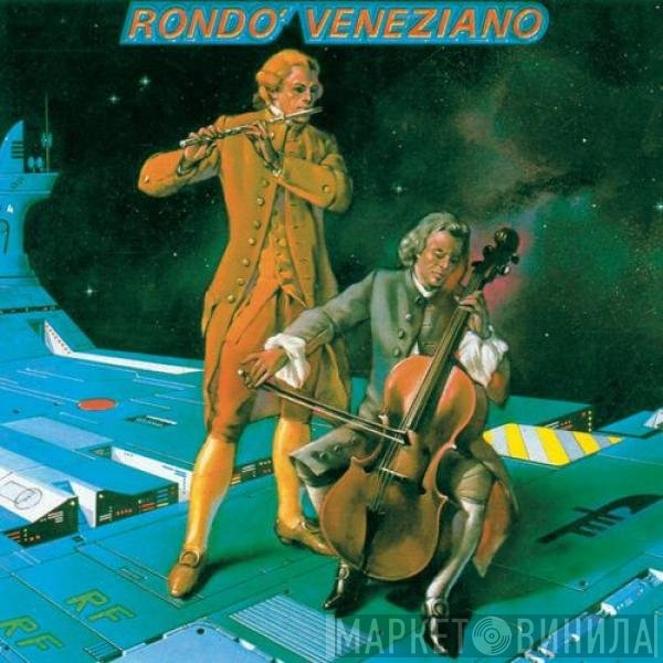 Rondò Veneziano  - Rondo' Veneziano