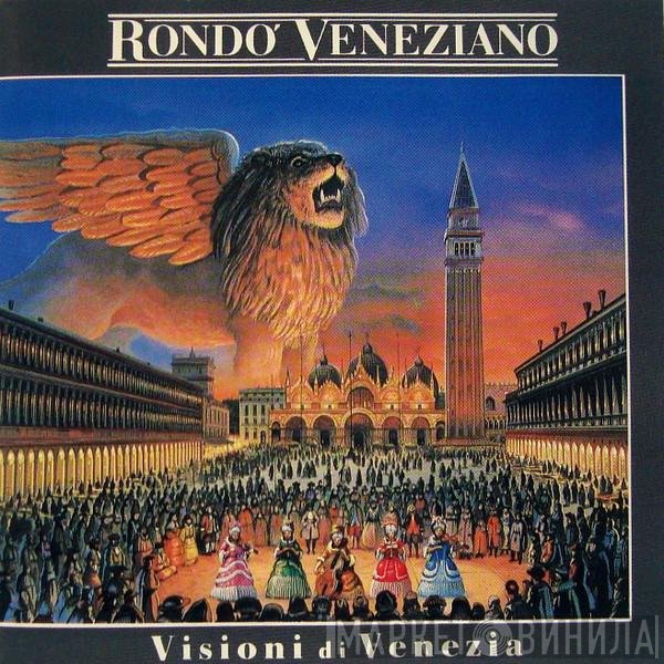 Rondò Veneziano - Visioni Di Venezia