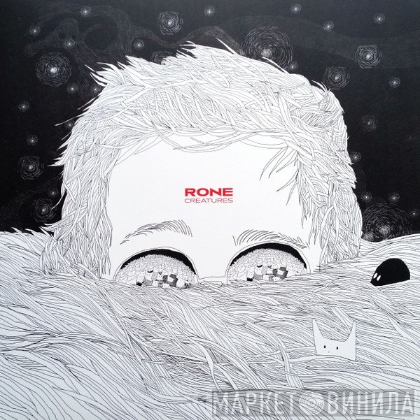 Rone  - Creatures