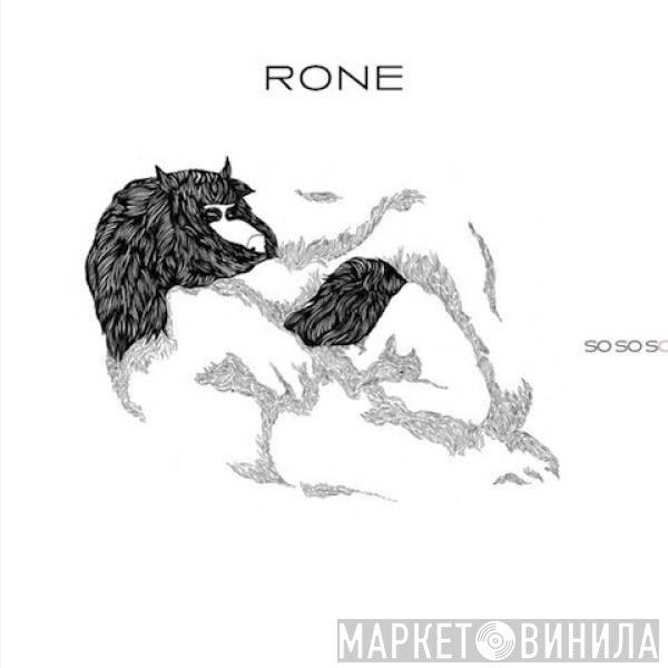 Rone  - So So So