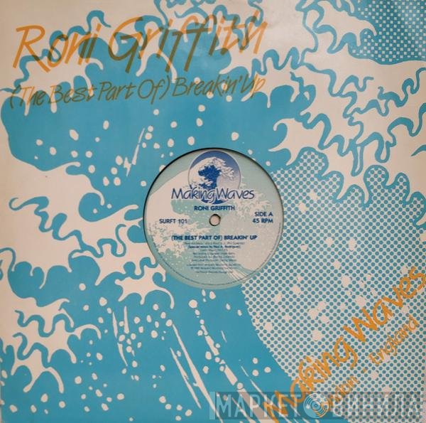 Roni Griffith - (The Best Part Of) Breakin' Up