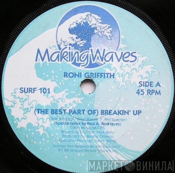 Roni Griffith - (The Best Part Of) Breakin' Up