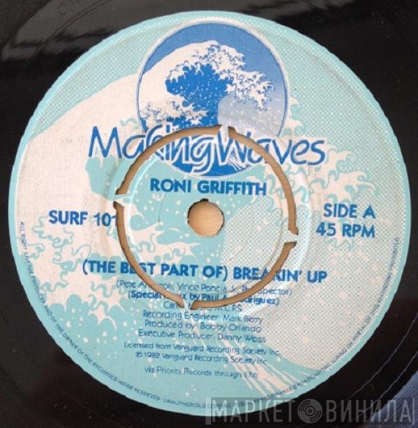 Roni Griffith - (The Best Part Of) Breakin' Up