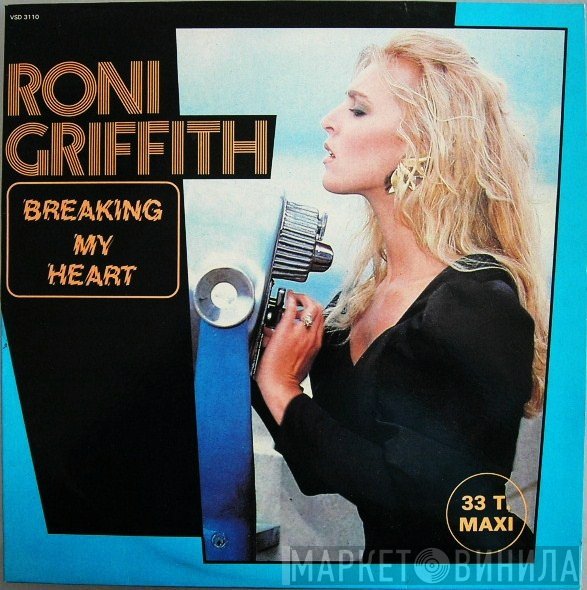 Roni Griffith  - Breaking My Heart