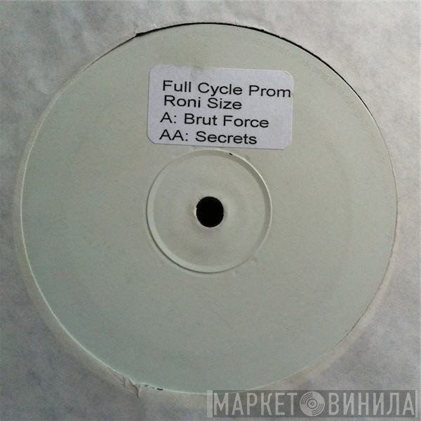 Roni Size  - Brut Force / Secrets
