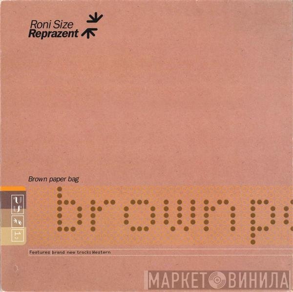 Roni Size / Reprazent - Brown Paper Bag