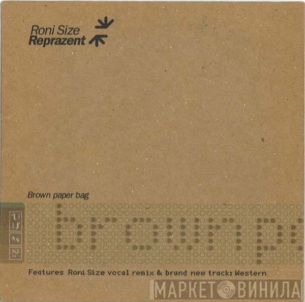 Roni Size / Reprazent - Brown Paper Bag