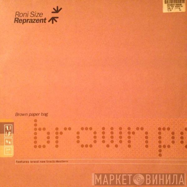 Roni Size / Reprazent - Brown Paper Bag