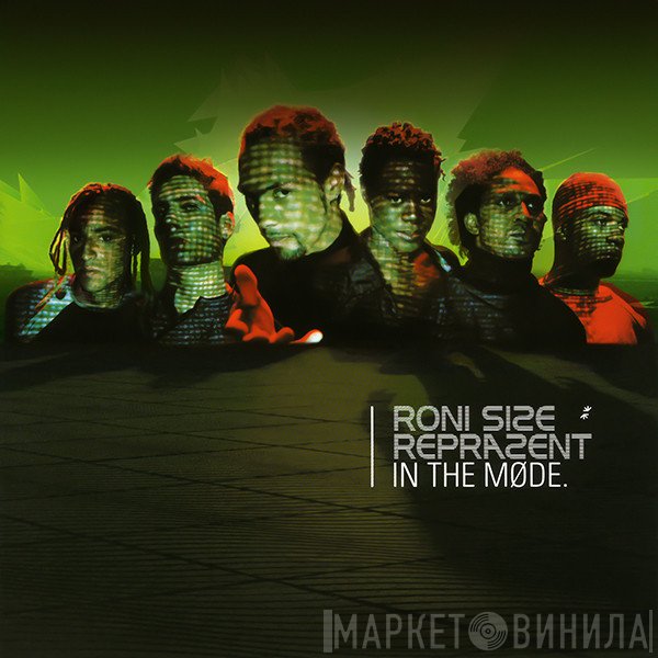 Roni Size / Reprazent  - In The Mode