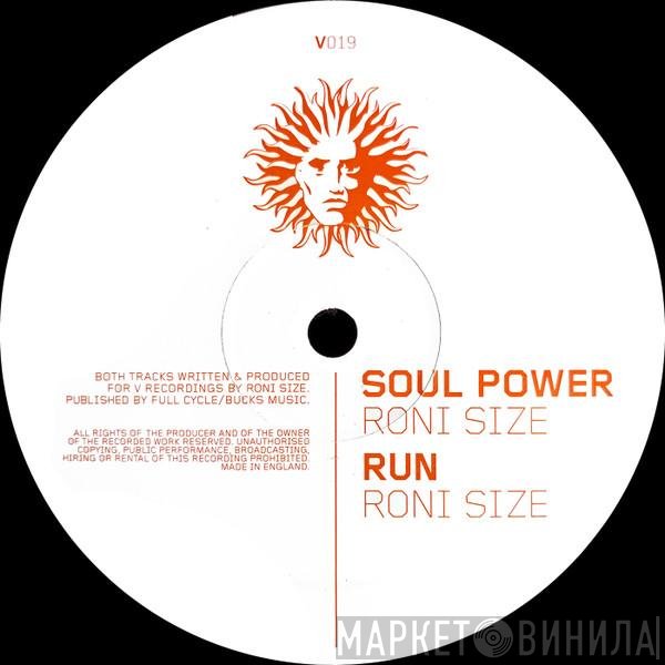 Roni Size  - Run / Soul Power