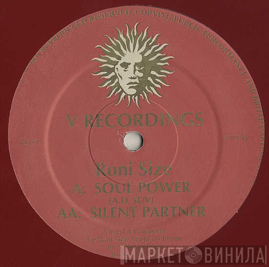 Roni Size  - Soul Power / Silent Partner
