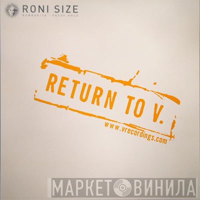 Roni Size - Bumbakita / Fassy Hole