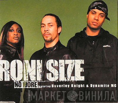 Roni Size Featuring Beverley Knight & Dynamite MC  - No More