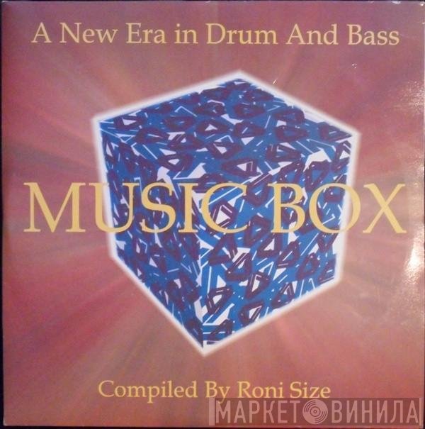 Roni Size - Music Box - A New Era In Drum And Bass