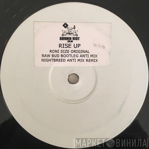 Roni Size, Raw Bud - Rise Up!