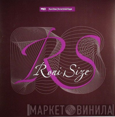 Roni Size - Scrambled Eggs / Swings And Roundabouts