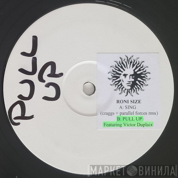 Roni Size - Sing (Craggz & Parallel Forces Remix) / Pull Up