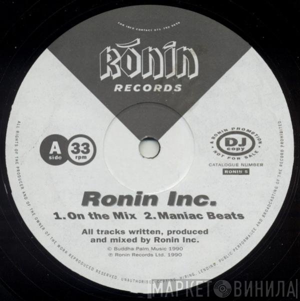 Ronin Inc. - On The Mix / Ronin Step