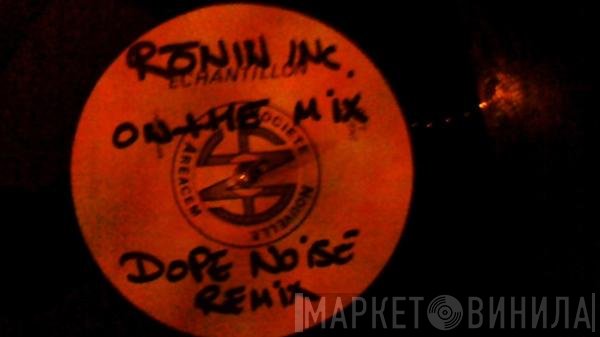 Ronin Inc. - On Tha Mix!!