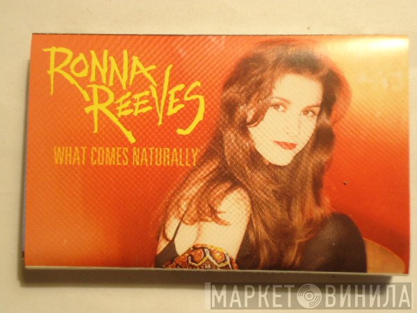 Ronna Reeves  - What Comes Naturally