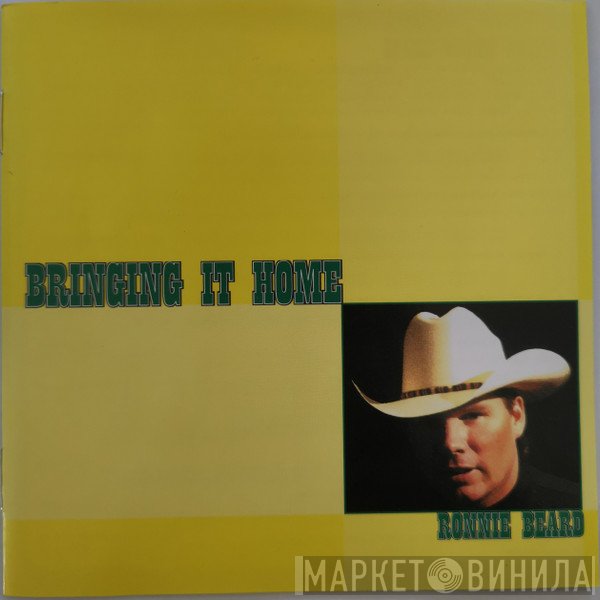 Ronnie Beard - Bringing It Home