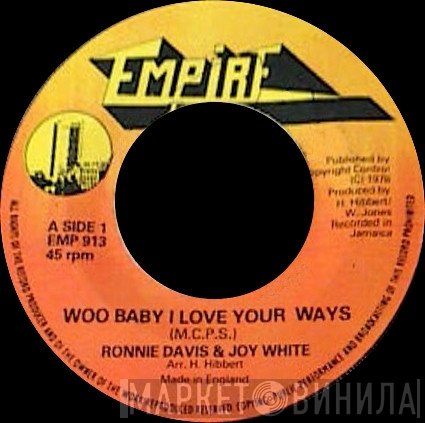 Ronnie Davis, Joy White - Woo Baby I Love Your Ways / Fancy Make Up