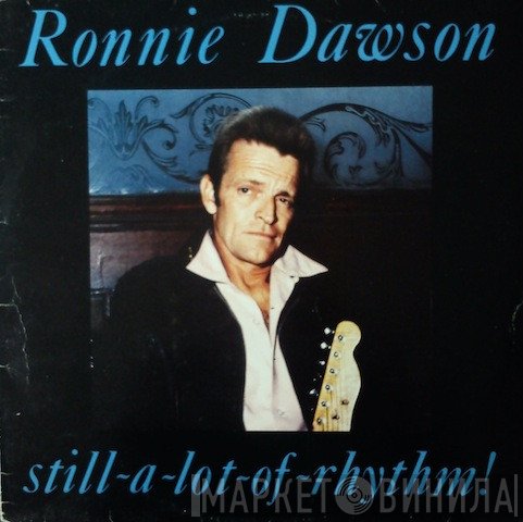 Ronnie Dawson - Still-A-Lot-Of-Rhythm!