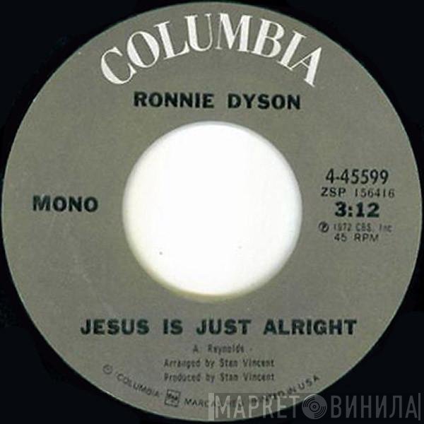 Ronnie Dyson - Jesus Is Just Alright / Love Is Slipping Away