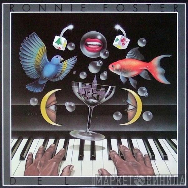 Ronnie Foster - Delight