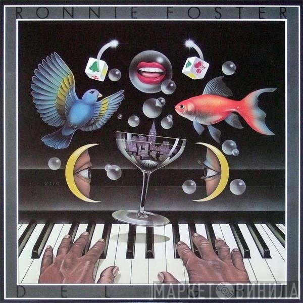 Ronnie Foster  - Delight
