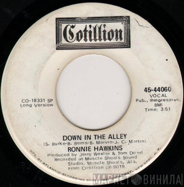 Ronnie Hawkins  - Down In The Alley