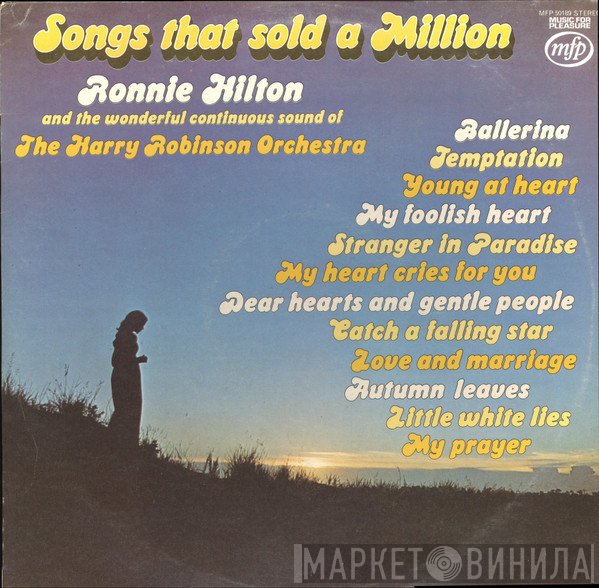 Ronnie Hilton, Harry Robinson And His Orchestra - Songs That Sold A Million