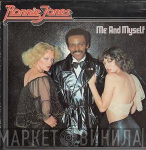 Ronnie Jones - Me And Myself